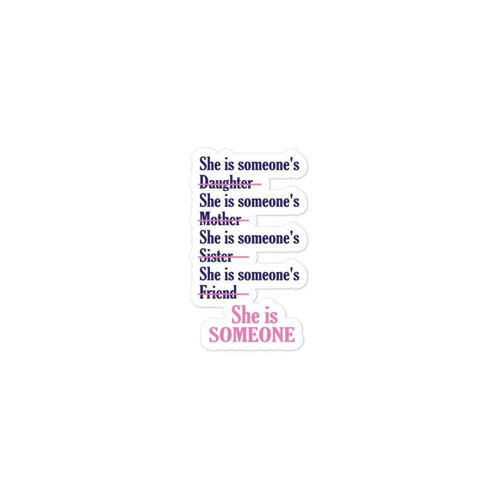 She is Someone Sticker