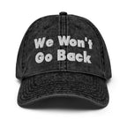 We Won't Go Back Vintage Cap