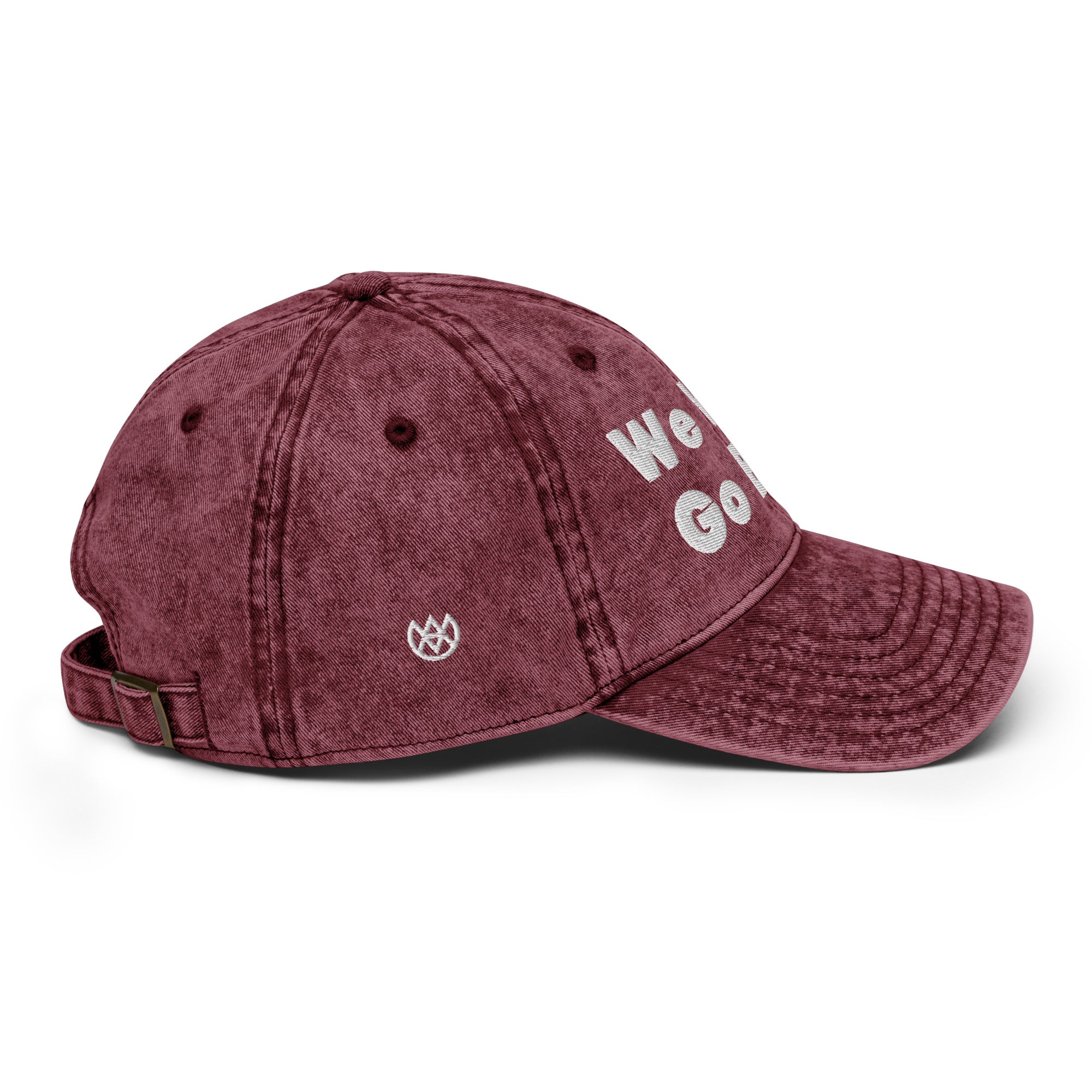 We Won't Go Back Vintage Cap