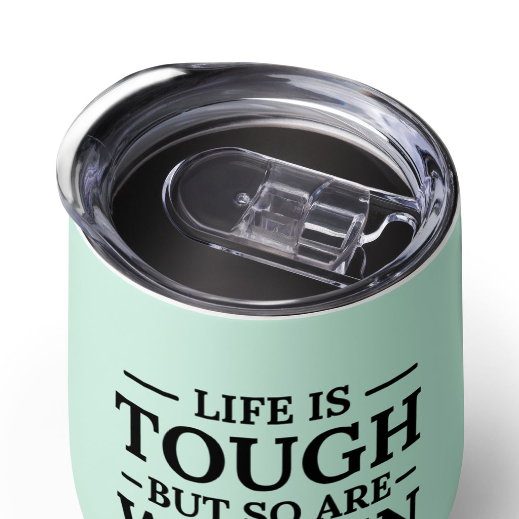 Tough Women Tumbler