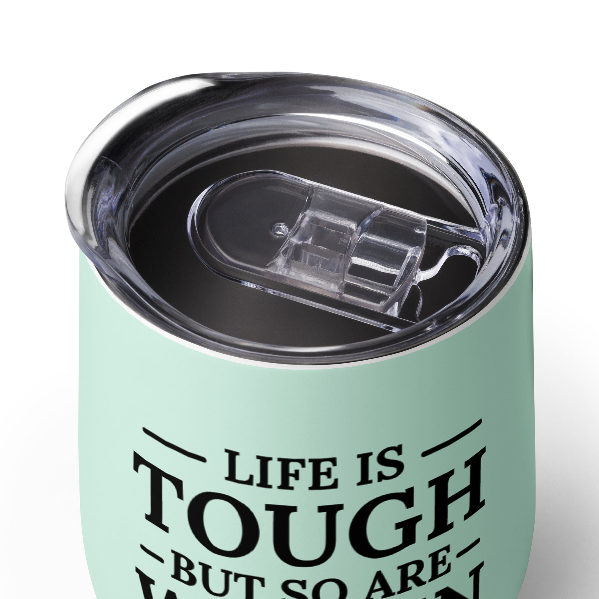 Tough Women Tumbler