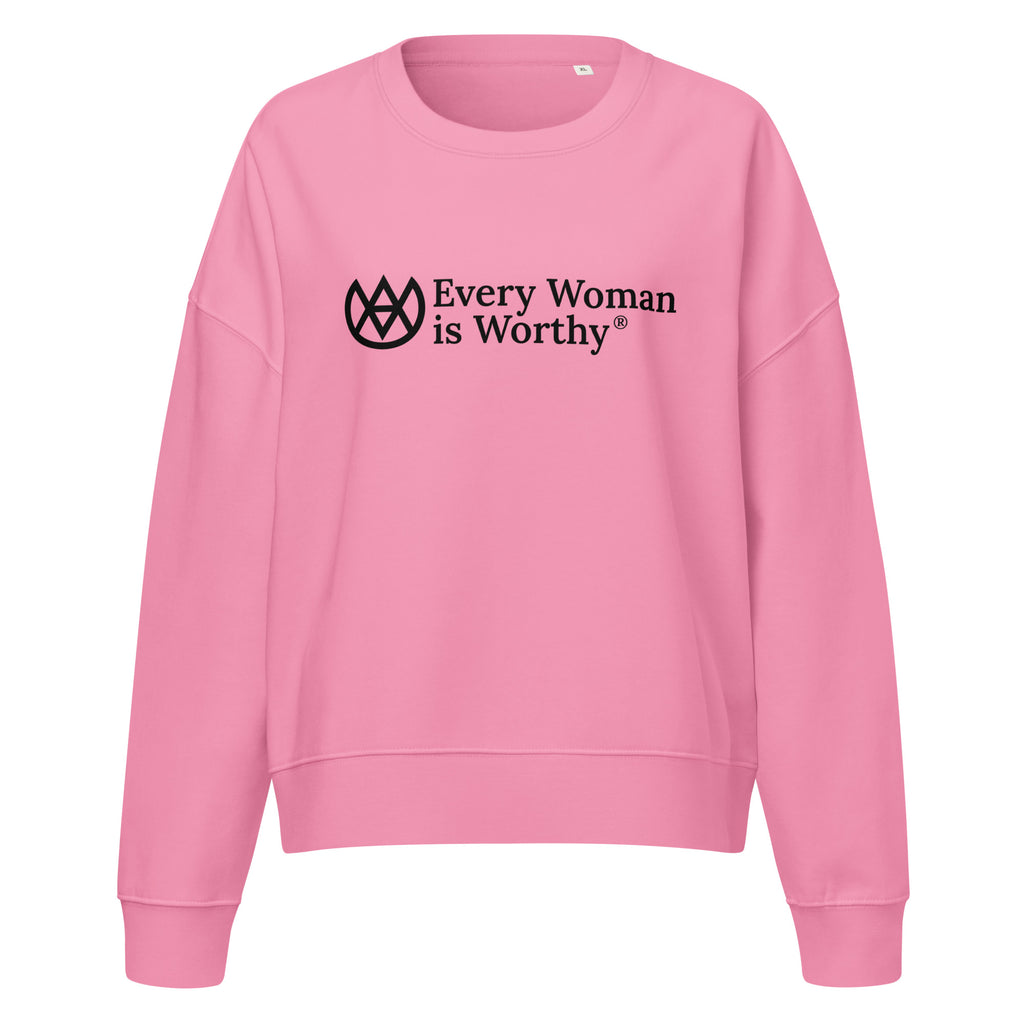 Every Woman is Worthy Vegan Sweatshirt